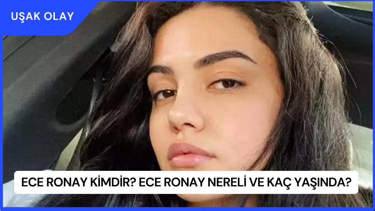 Ece Ronay Kimdir? Ece Ronay Nereli ve Kaç Yaşında?