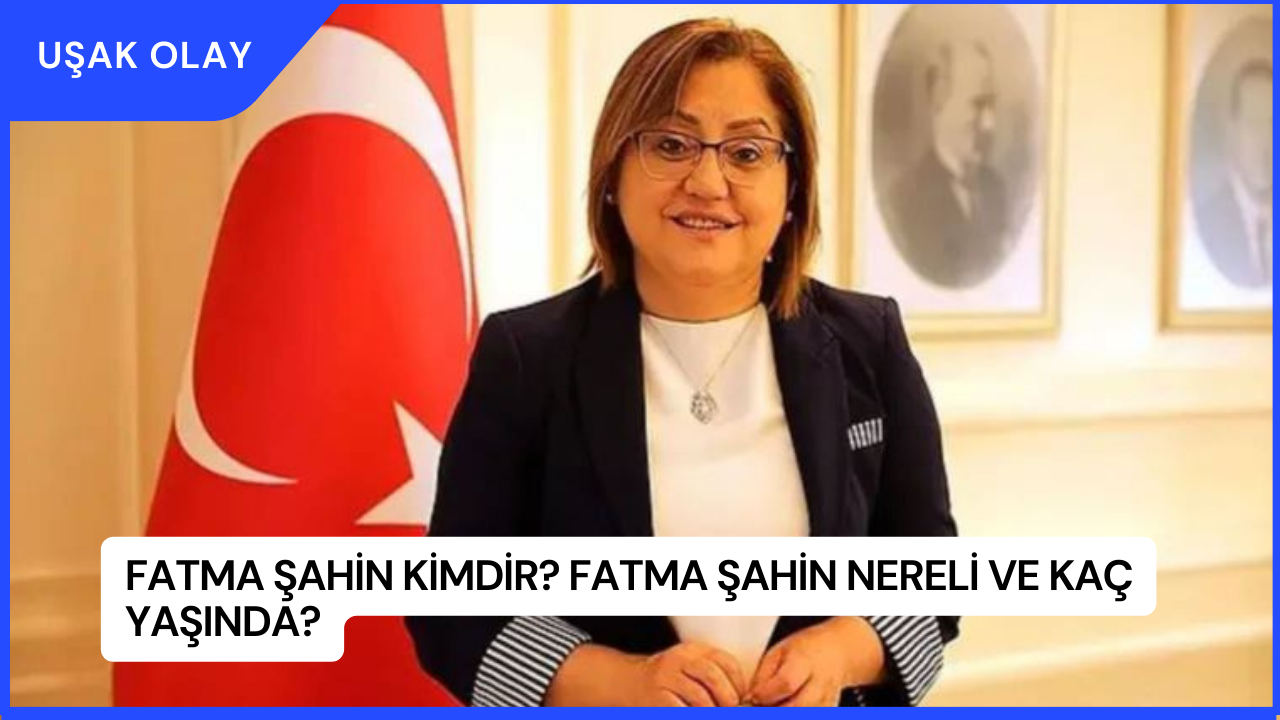 Fatma Şahin Kimdir? Fatma Şahin Nereli ve Kaç Yaşında?