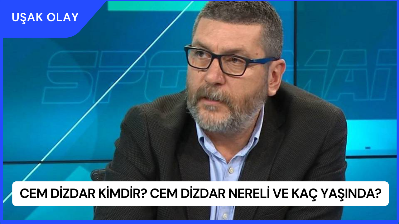 Cem Dizdar Kimdir? Cem Dizdar Nereli ve Kaç Yaşında?
