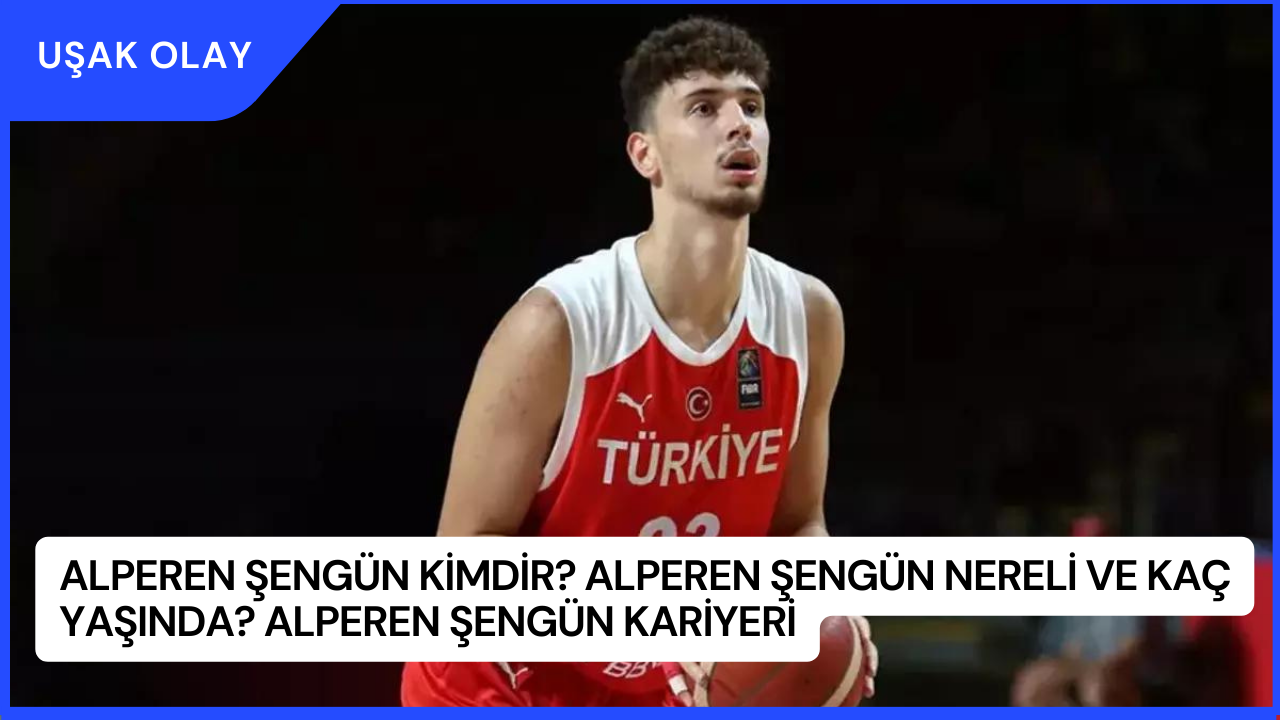 Alperen Şengün Kimdir? Alperen Şengün Nereli ve Kaç Yaşında? Alperen Şengün Kariyeri