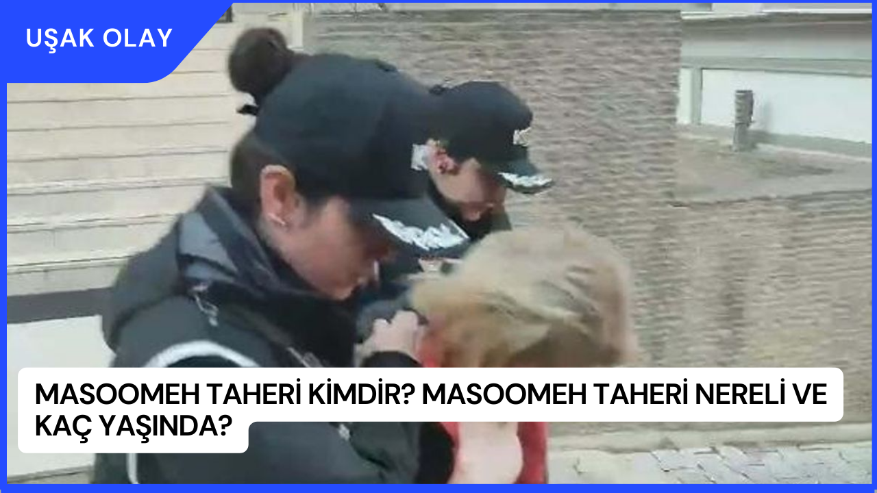 Masoomeh Taheri Kimdir? Masoomeh Taheri Nereli ve Kaç Yaşında?