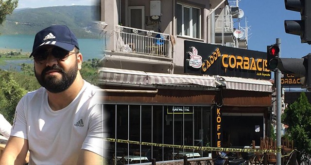 CADDE ÇORBACISI CİNAYETE KURBAN GİTTİ