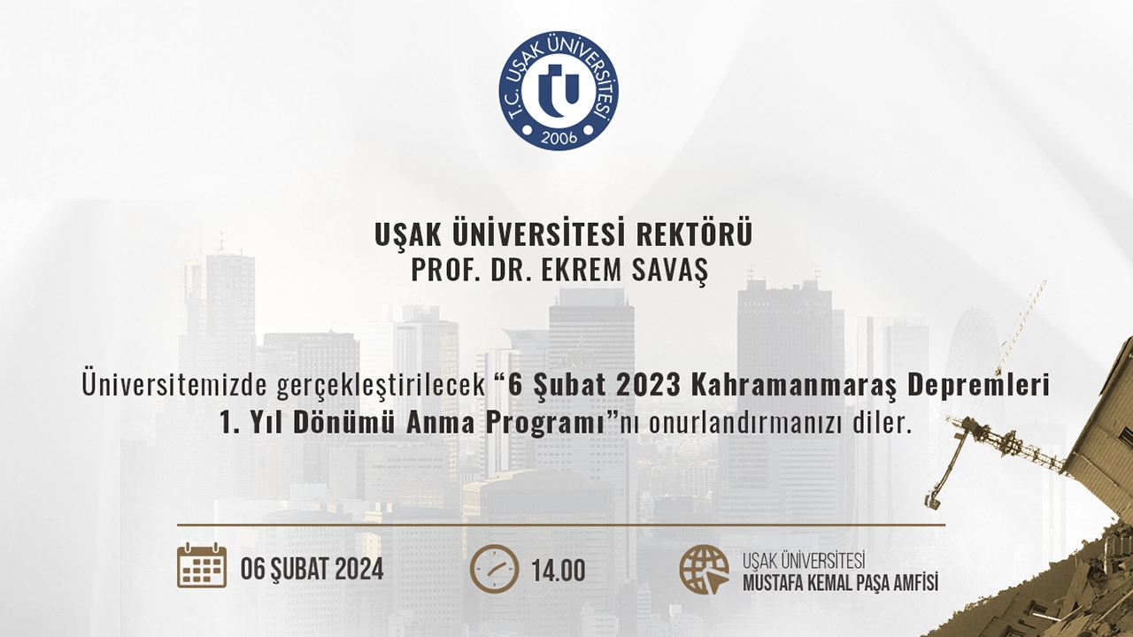 Uşak’ta 6 Şubat Depreminde Kaybettiğimiz Canlar Anılacak