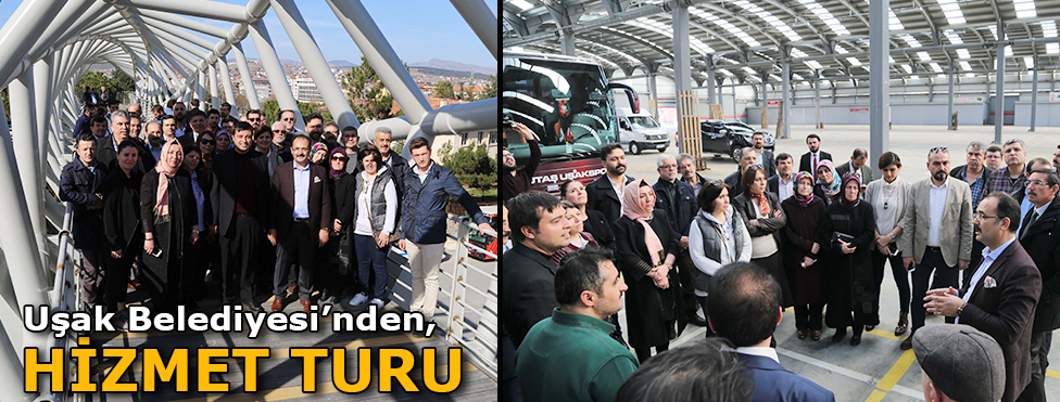 Uşak Belediyesi'nden Hizmet Turu