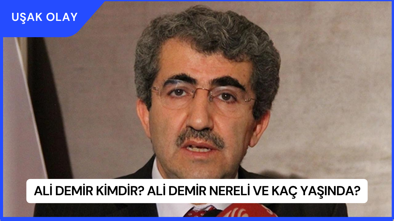 Ali Demir Kimdir? Ali Demir Nereli ve Kaç Yaşında?