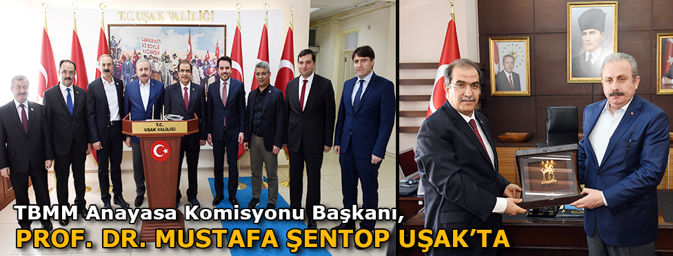 TBMM Anayasa Komisyonu Başkanı Prof. Dr. Mustafa Şentop Uşak'ta