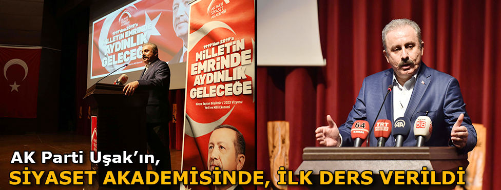 AK Parti Uşak’ın Siyaset Akademisinde İlk Ders Verildi