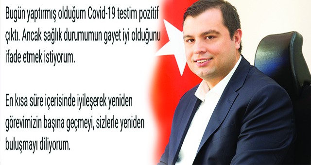 UŞAK BELEDİYE BŞK MEHMET ÇAKIN'IN COVİD/19 TESTİ POZİTİF ÇIKTI.