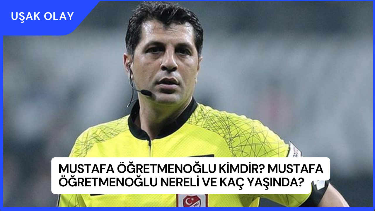 Mustafa Öğretmenoğlu Kimdir? Mustafa Öğretmenoğlu Nereli ve Kaç Yaşında?