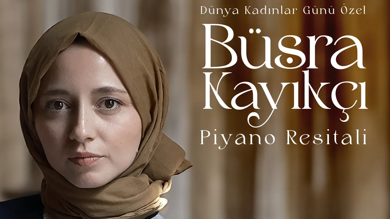 8 Mart'ta Uşak'ta Büşra Kayıkçı ile Özel Müzik Etkinliği