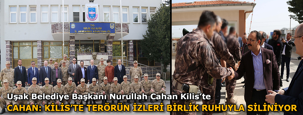 Belediye Başkanı Nurullah Cahan Kilis'te