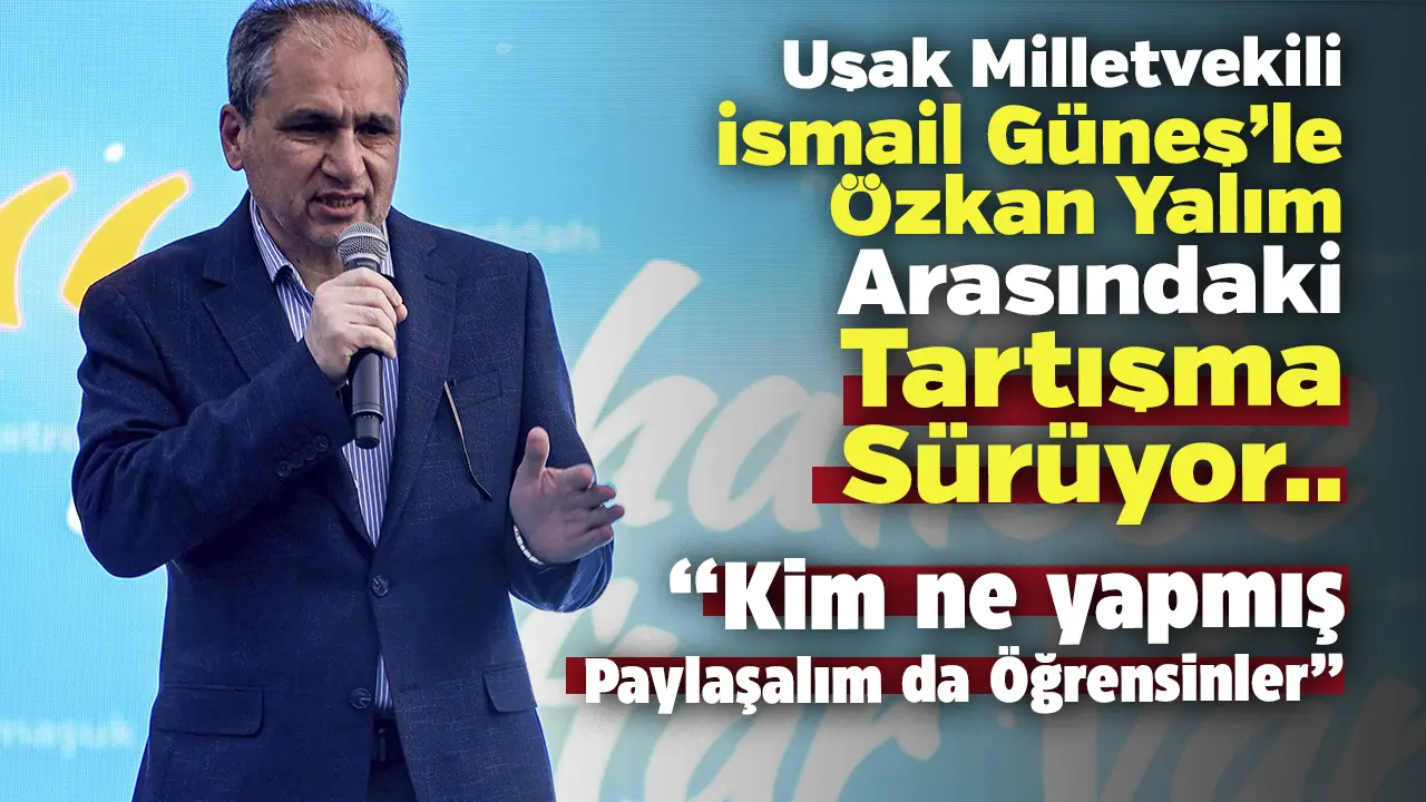 İsmail Güneş İle Özkan Yalım Arasındaki Tartışma Sürüyor..!
