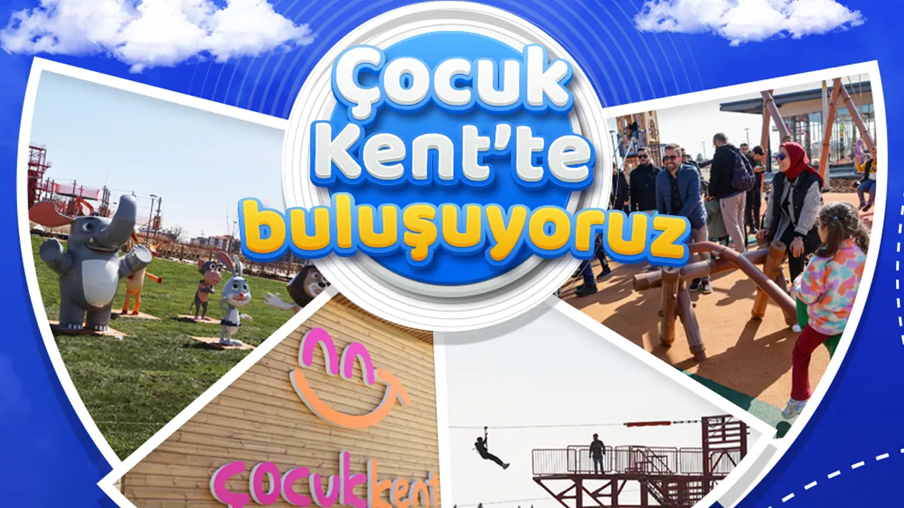 Çocuk Kent Çocuklarla Buluşuyor