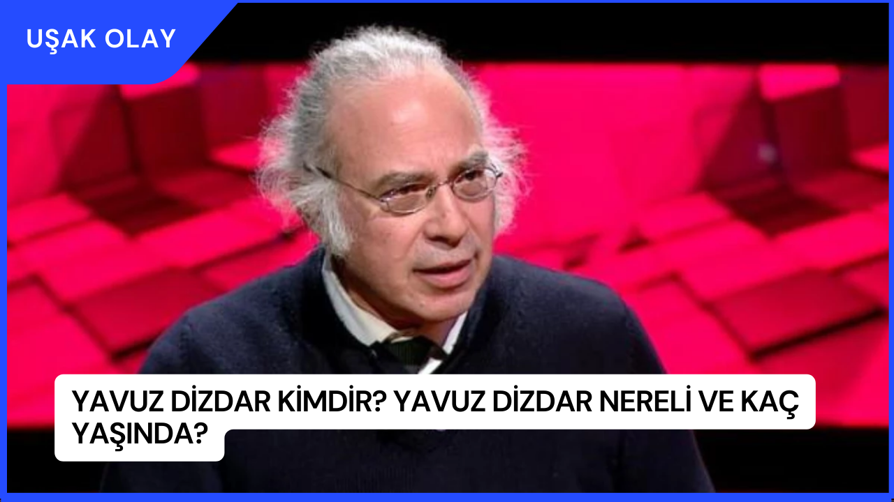 Yavuz Dizdar Kimdir? Yavuz Dizdar Nereli ve Kaç Yaşında?