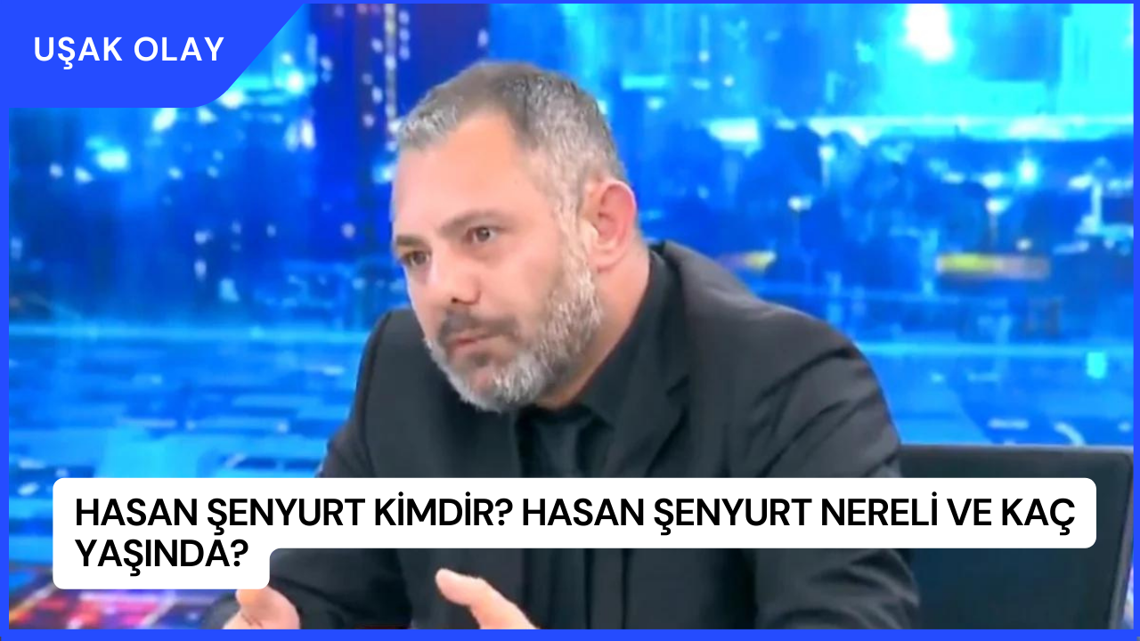 Hasan Şenyurt Kimdir? Hasan Şenyurt Nereli ve Kaç Yaşında?