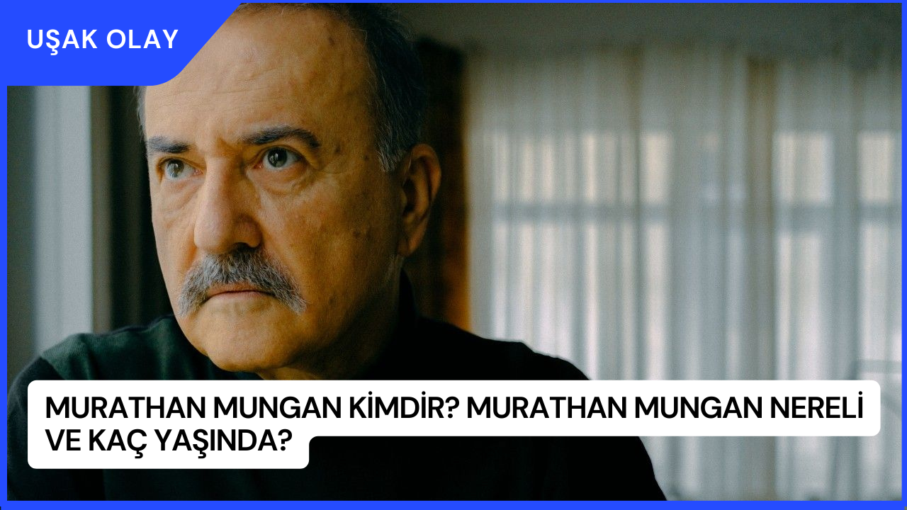 Murathan Mungan Kimdir? Murathan Mungan Nereli ve Kaç Yaşında?