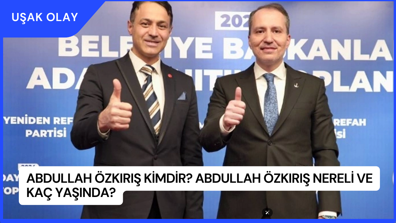 Abdullah Özkırış Kimdir? Abdullah Özkırış Nereli ve Kaç Yaşında?