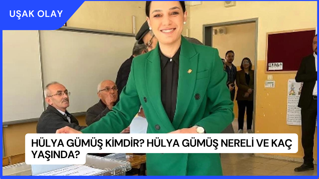 Hülya Gümüş Kimdir? Hülya Gümüş Nereli ve Kaç Yaşında?