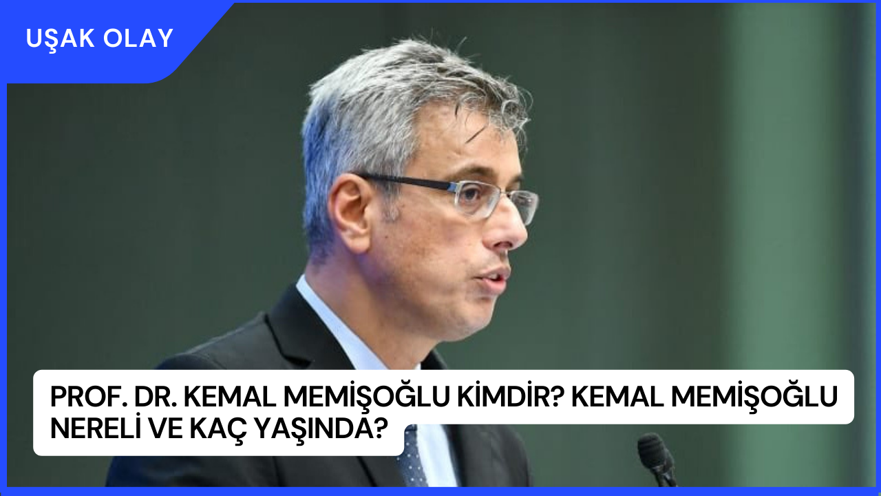 Prof. Dr. Kemal Memişoğlu Kimdir? Kemal Memişoğlu Nereli ve Kaç Yaşında?