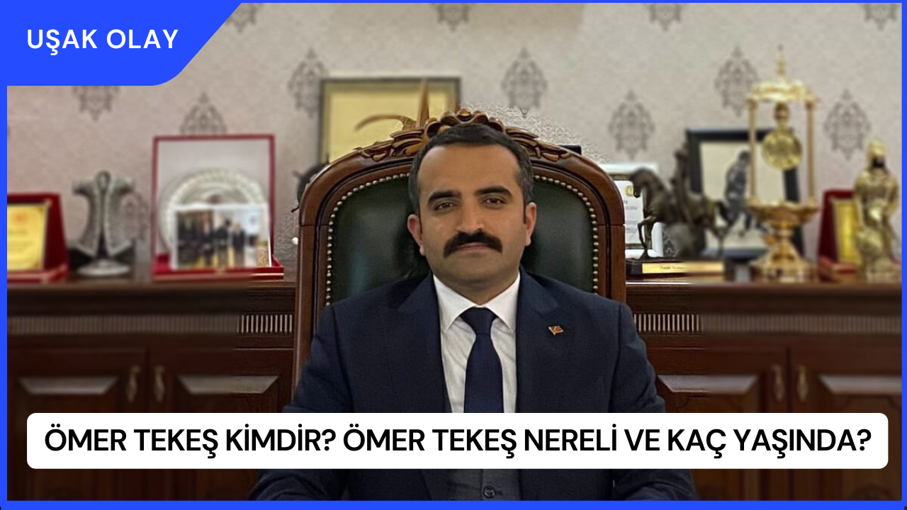 Ömer Tekeş Kimdir? Ömer Tekeş Nereli ve Kaç Yaşında?