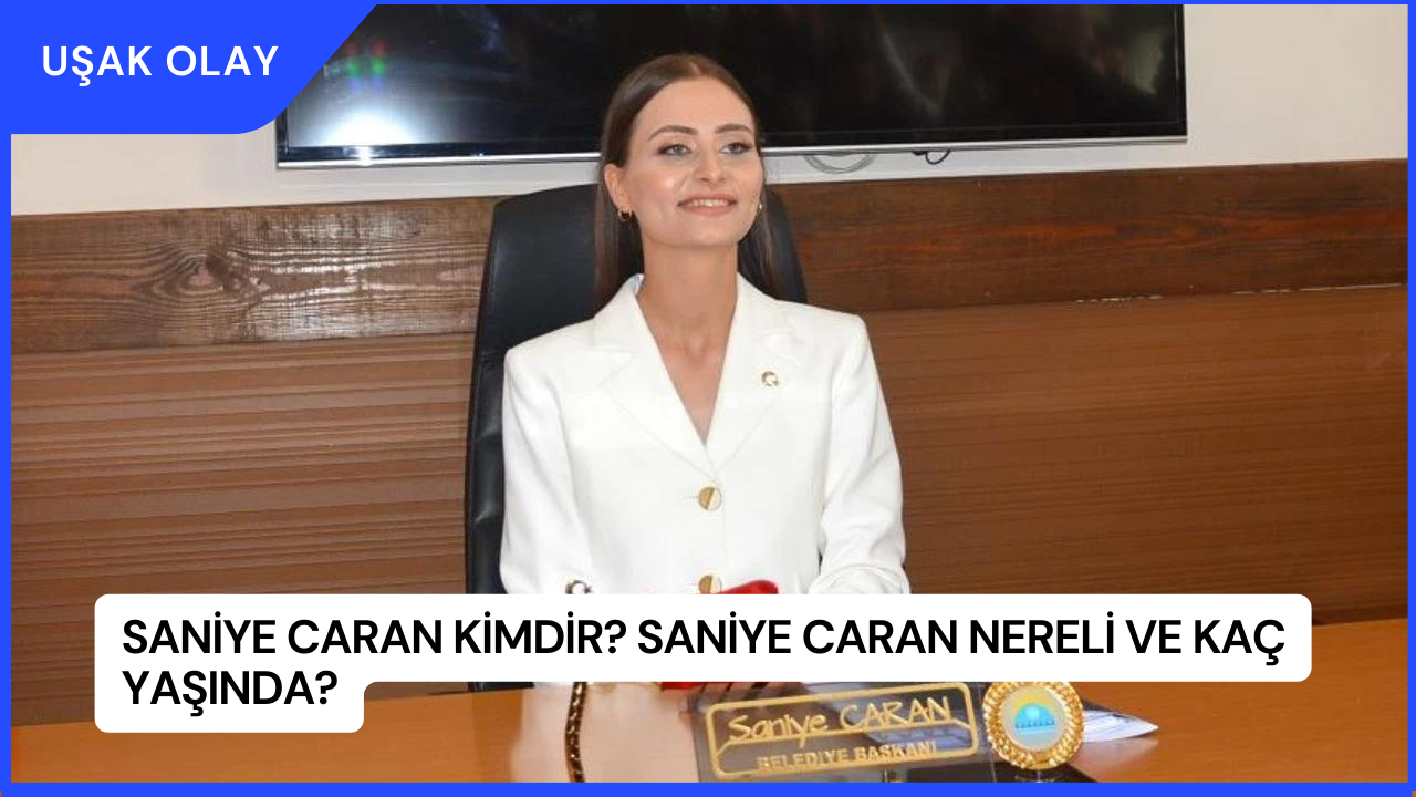 Saniye Caran Kimdir? Saniye Caran Nereli ve Kaç Yaşında?