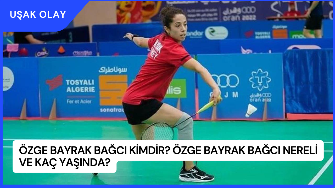 Özge Bayrak Bağcı Kimdir? Özge Bayrak Bağcı Nereli ve Kaç Yaşında?