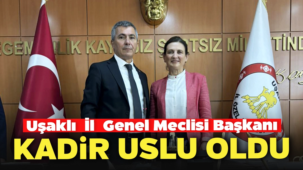Uşak İl Genel Meclisi Başkanı Kadir Uslu Oldu