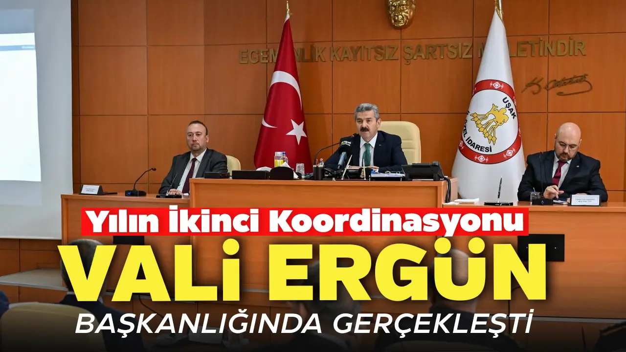 Yılın İkinci Koordinasyonu Vali Ergün Başkanlığında Yapıldı