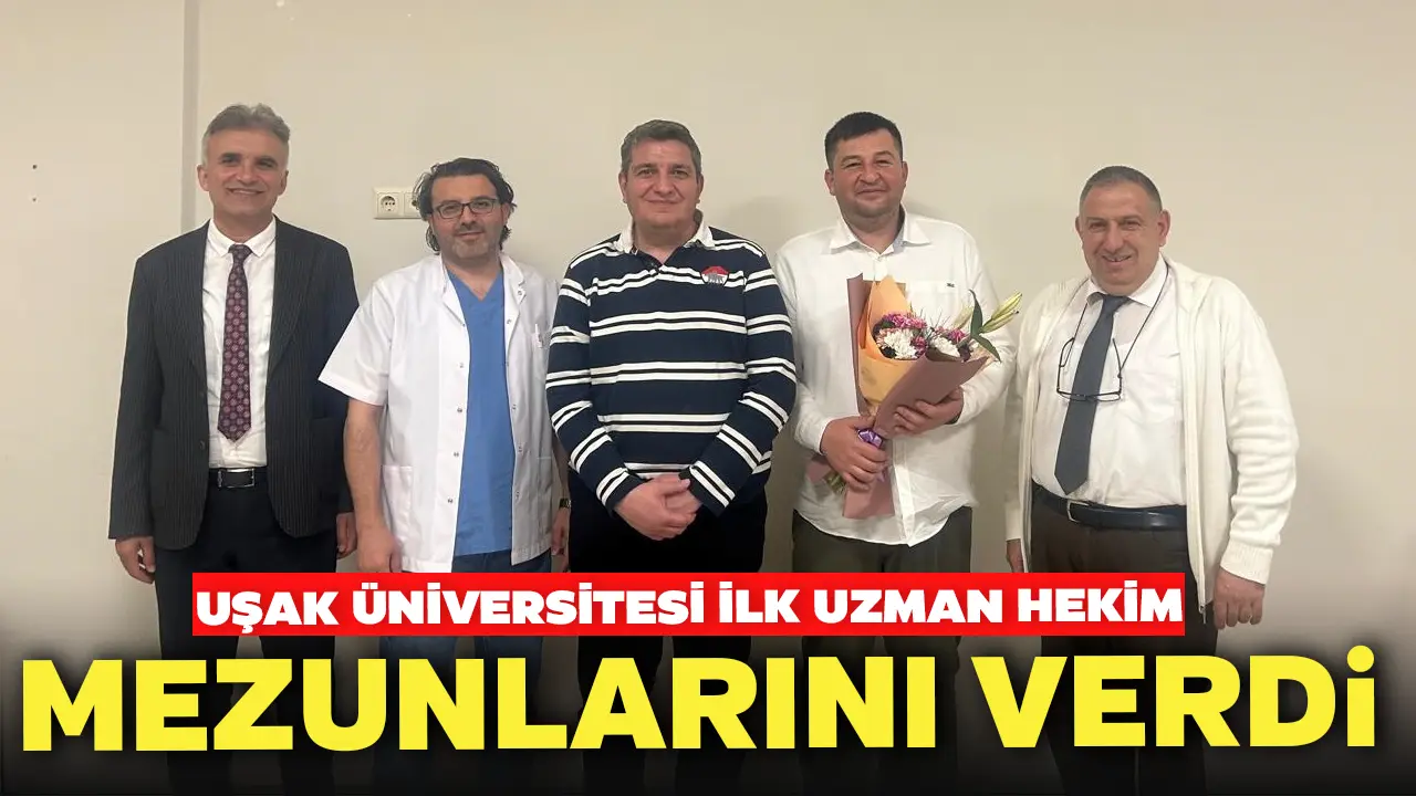 Uşak Üniversitesi İlk Uzman Hekim Mezunlarını Verdi