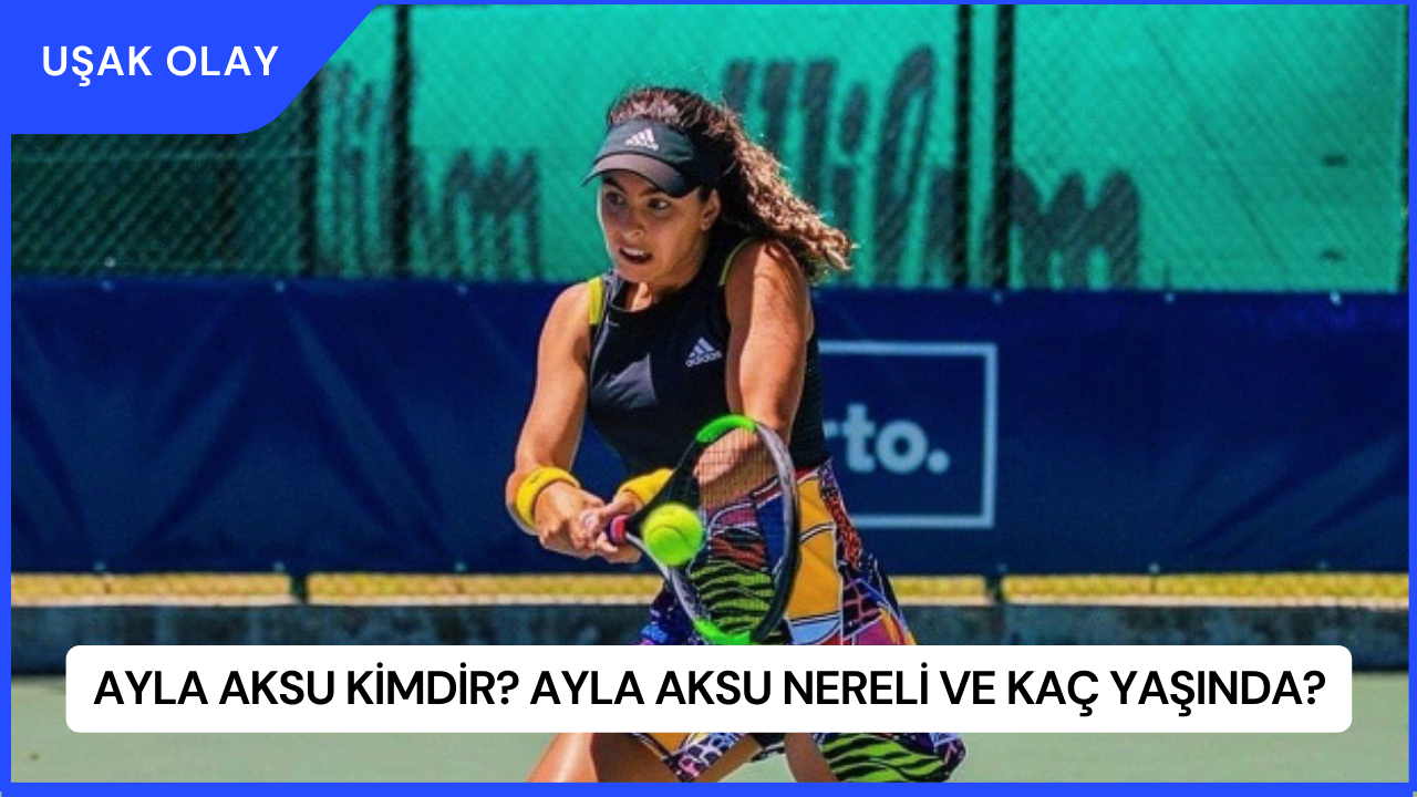 Ayla Aksu Kimdir? Ayla Aksu Nereli ve Kaç Yaşında?