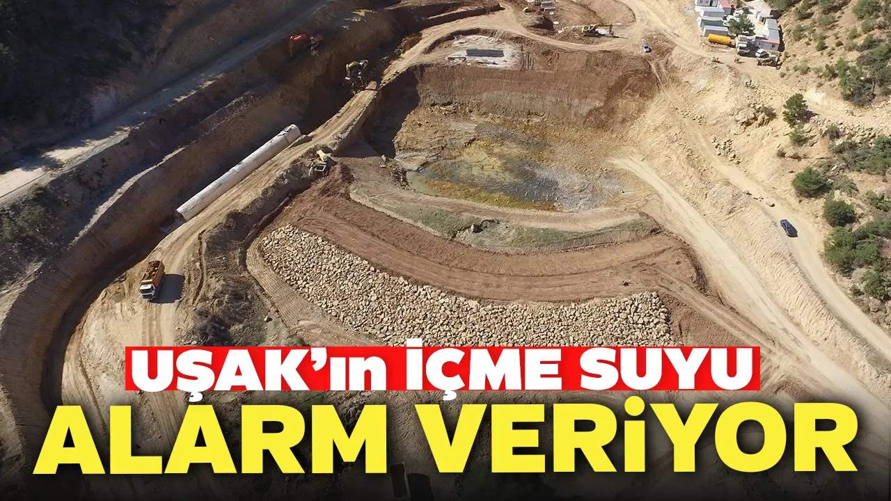 Uşak’ın İçme Suyu Alarm Veriyor..!