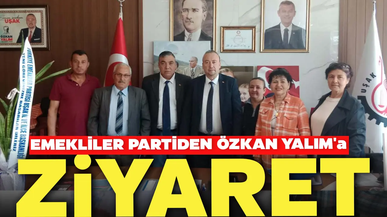 Emekliler Parti Özkan Yalım'a Hayırlı Olsun Ziyareti Yaptı