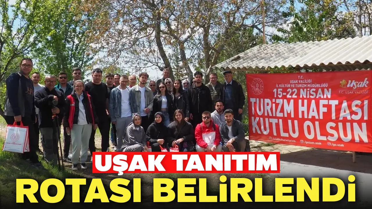 Uşak Tanıtım Rotasını Belirledi