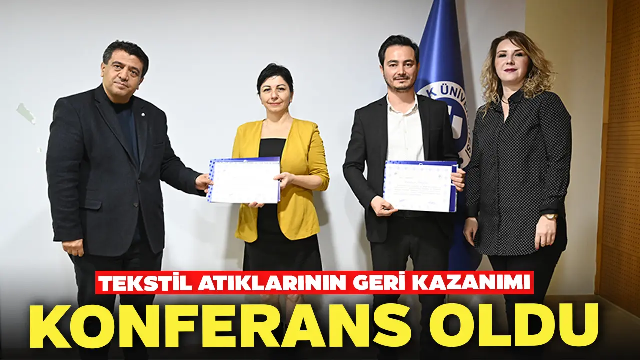 Tekstil Atıklarının Geri Kazanımı Konferans Oldu