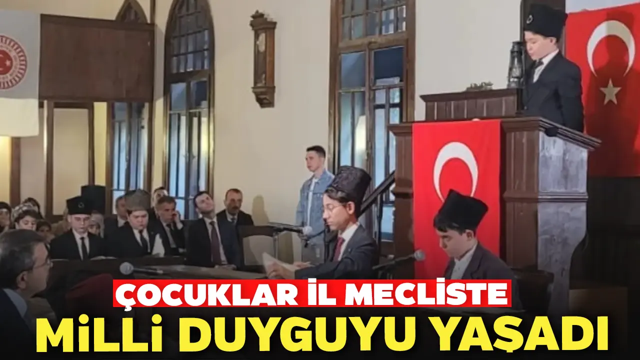 Çocuklar İl Mecliste Milli Duyguyu Yaşadı