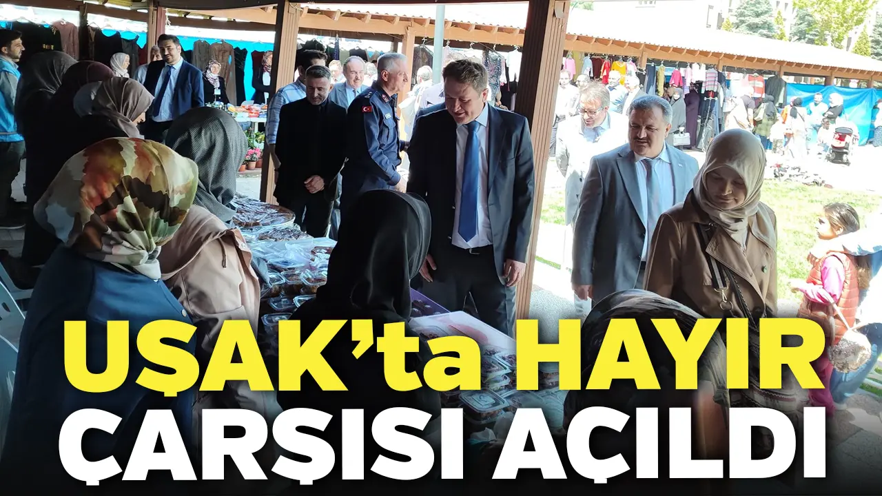 Uşak’ta 'Hayır Çarşısı' Açıldı
