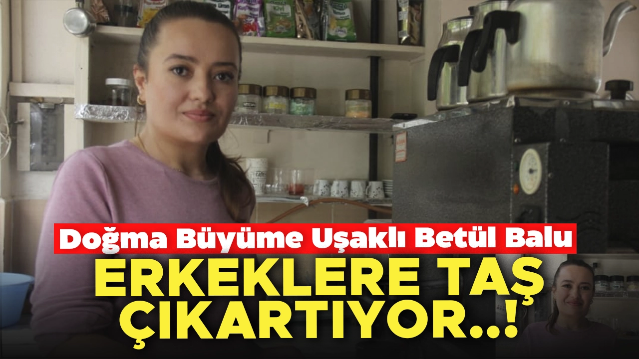 Doğma Büyüme Uşaklı Betül Balu, Erkeklere Taş Çıkartıyor..!