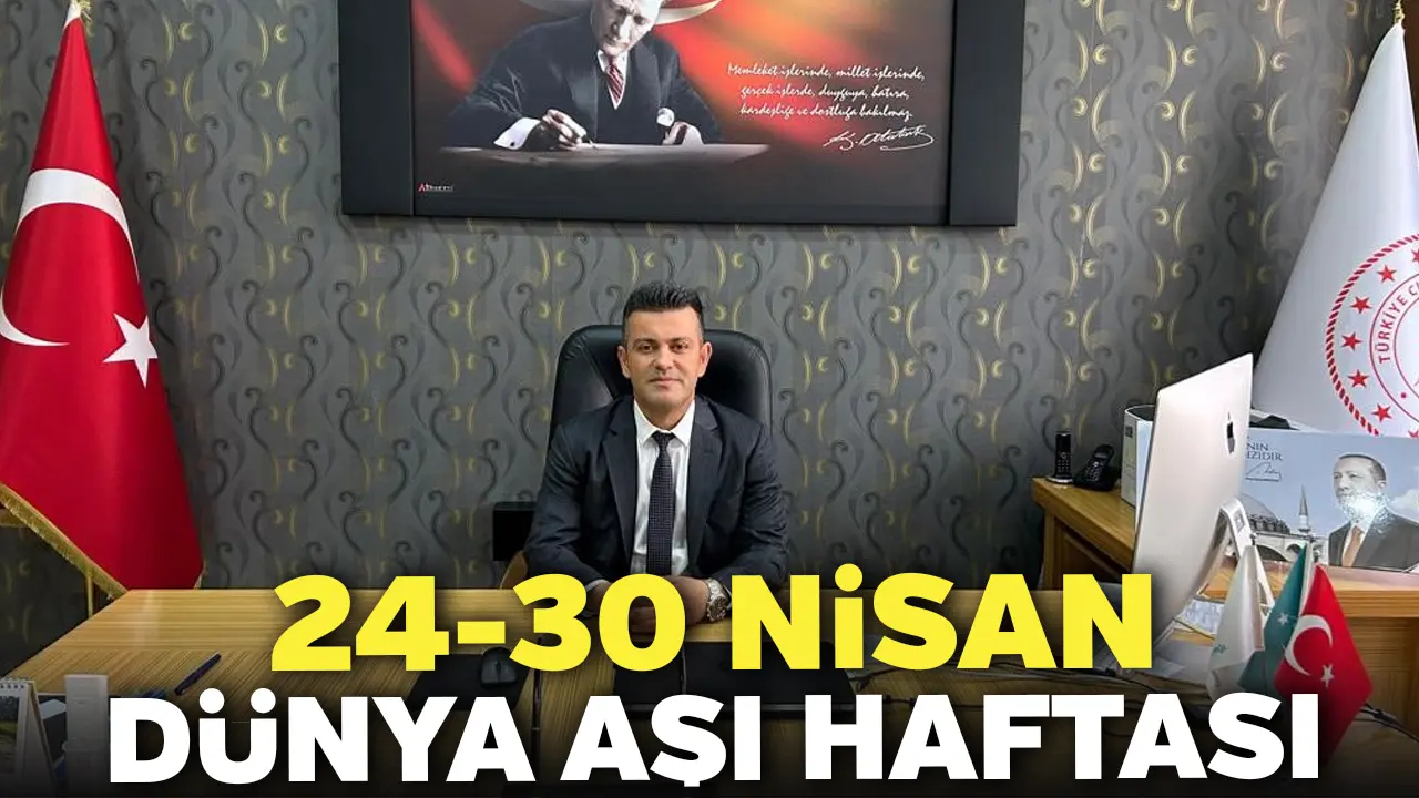 24-30 Nisan 2024 Dünya Aşı Haftası