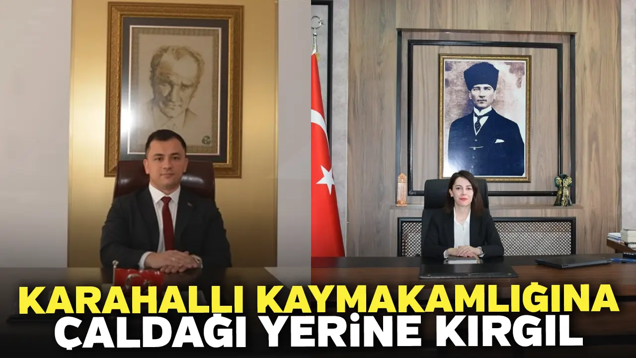 Karahallı Kaymakamlığına Çaldağı Yerine Kırgıl