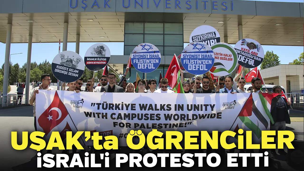 Uşak'ta Öğrenciler İsrail'i Protesto Etti