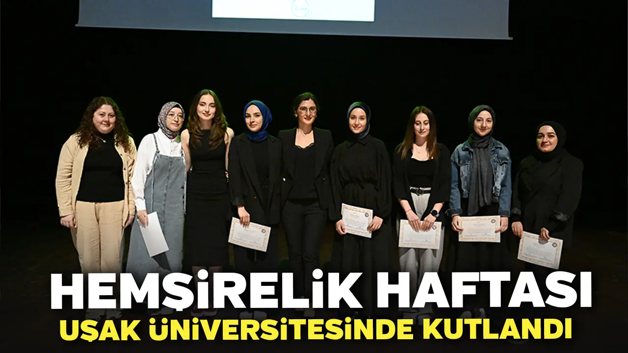 Hemşirelik Haftası Uşak Üniversitesinde Kutlandı