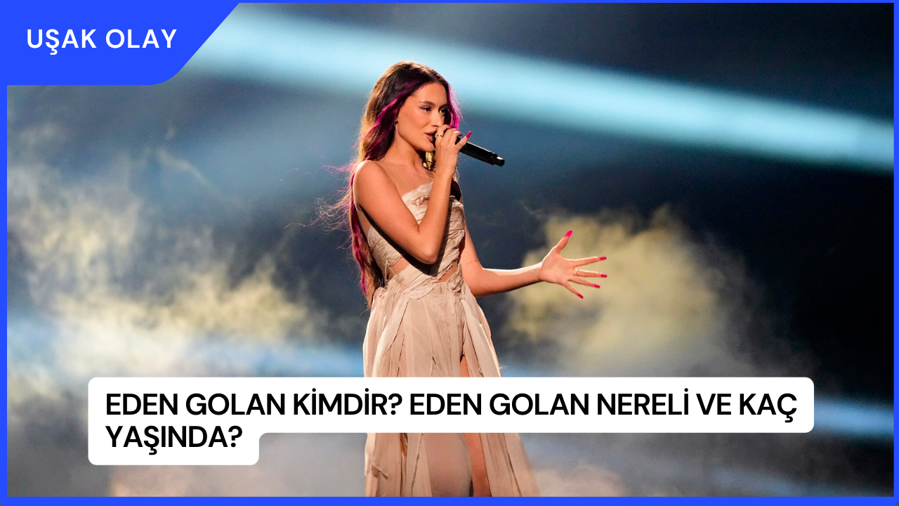 Eden Golan Kimdir? Eden Golan Nereli ve Kaç Yaşında?
