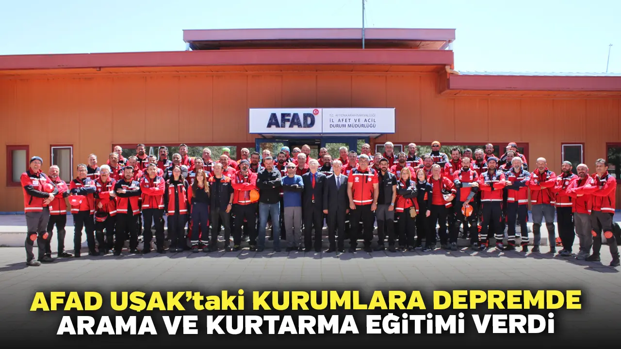 Afad Uşak’taki Kurumlara Depremde Arama Ve Kurtarma Eğitimi Verdi