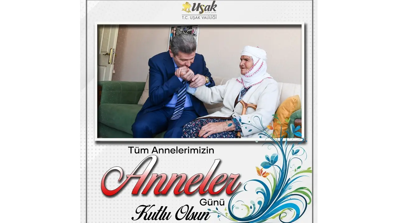 Uşak Valisi  Ergün "Cennet, Annelerin Ayakları Altındadır."
