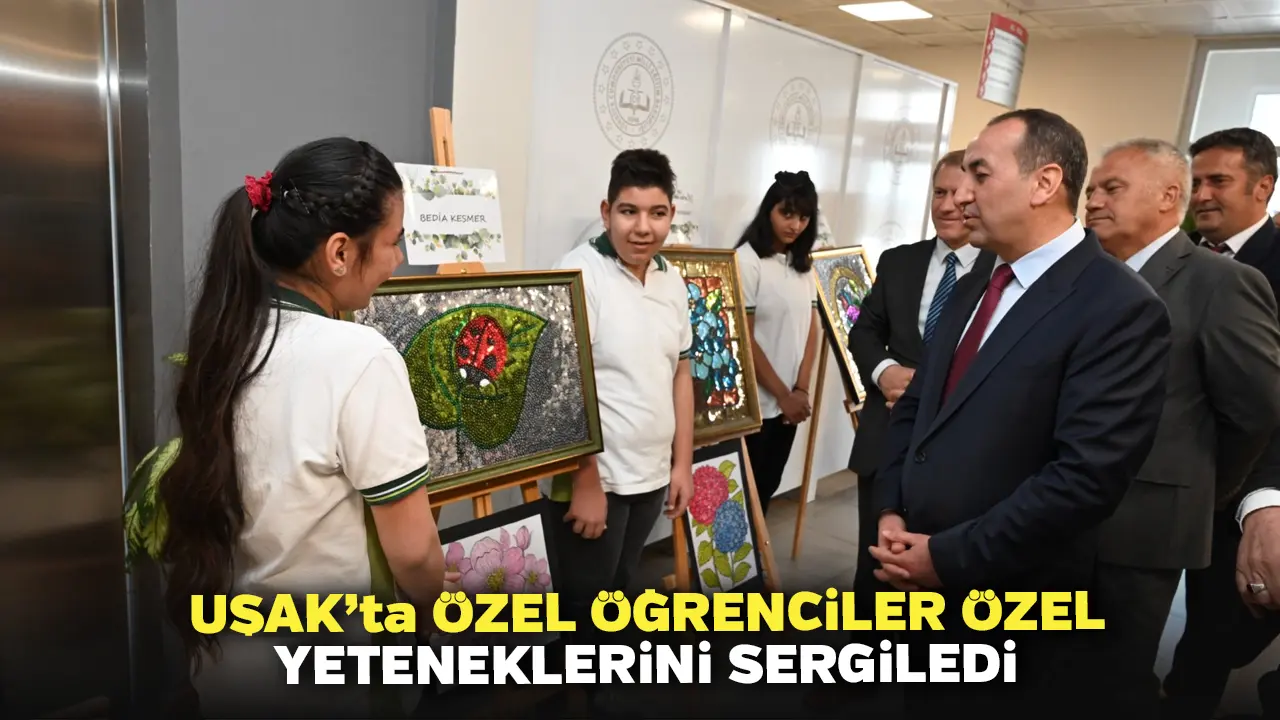 Uşak’ta Özel Öğrenciler Özel Yeteneklerini Sergiledi