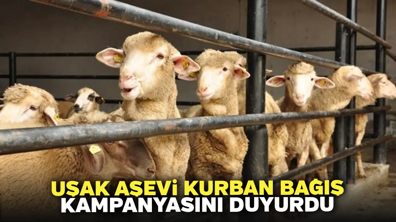 Uşak Aşevi Kurban Bağış Kampanyasını Duyurdu