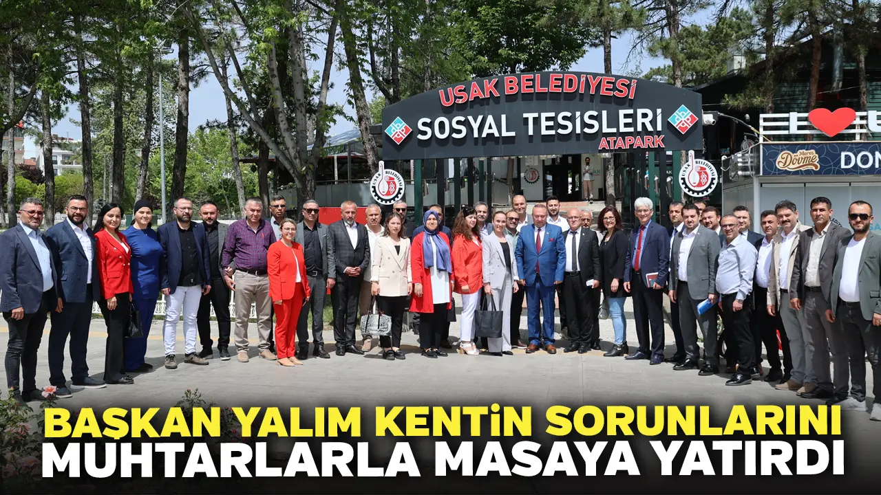 Başkan Yalım Kentin Sorunlarını Muhtarlarla Masaya Yatırdı