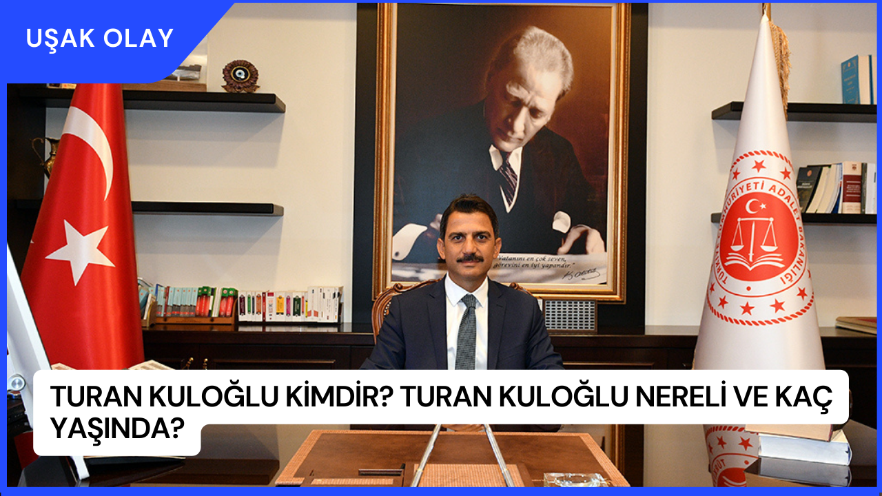 Turan Kuloğlu Kimdir? Turan Kuloğlu Nereli ve Kaç Yaşında?