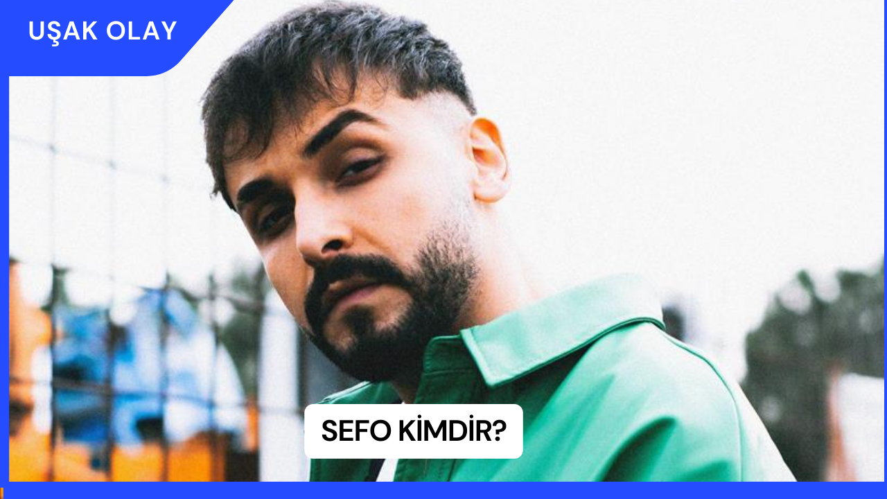 Sefo Kimdir?