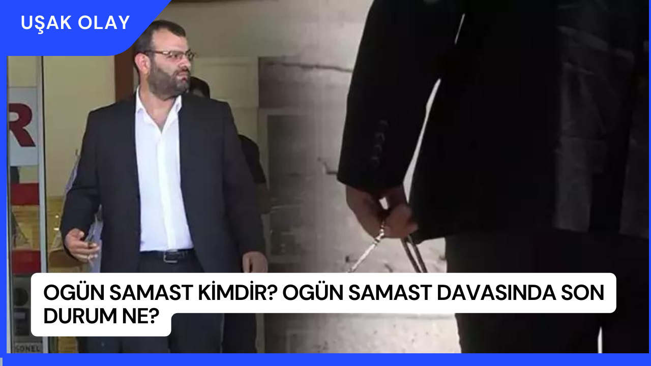 Ogün Samast Kimdir? Ogün Samast Davasında Son Durum Ne?